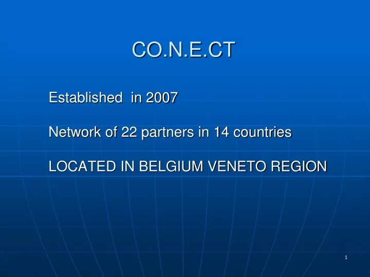 established in 2007 network of 22 partners in 14 countries located in belgium veneto region