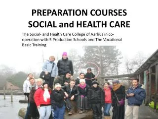 PREPARATION COURSES SOCIAL and HEALTH CARE