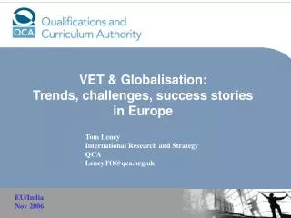 VET &amp; Globalisation: Trends, challenges, success stories in Europe