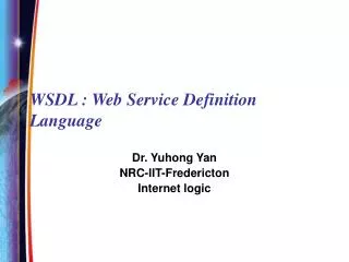 WSDL : Web Service Definition Language