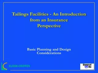 Tailings Facilities - An Introduction from an Insurance Perspective
