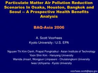 A. Scott Voorhees Kyoto University / U.S. EPA