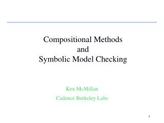 Compositional Methods and Symbolic Model Checking