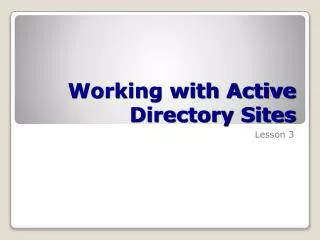Working with Active Directory Sites