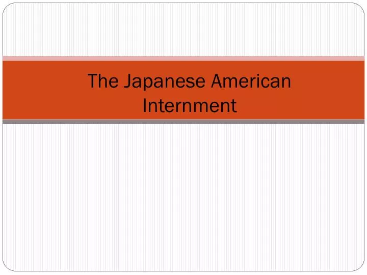 the japanese american internment