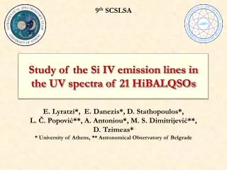 Study of the Si IV emission lines in the UV spectra of 21 HiBALQSOs