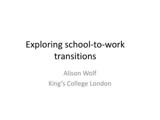 Exploring school-to-work transitions