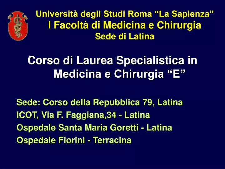 universit degli studi roma la sapienza i facolt di medicina e chirurgia sede di latina