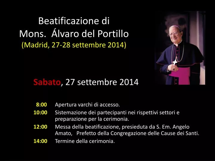 beatificazione di mons lvaro del portillo madrid 27 28 settembre 2014