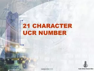21 CHARACTER UCR NUMBER