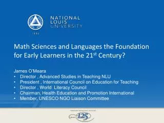 Math Sciences and Languages the Foundation for Early Learners in the 21 st Century?