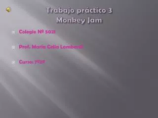 trabajo pr ctico 3 monkey jam