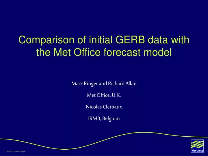 comparison of initial gerb data with the met office forecast model