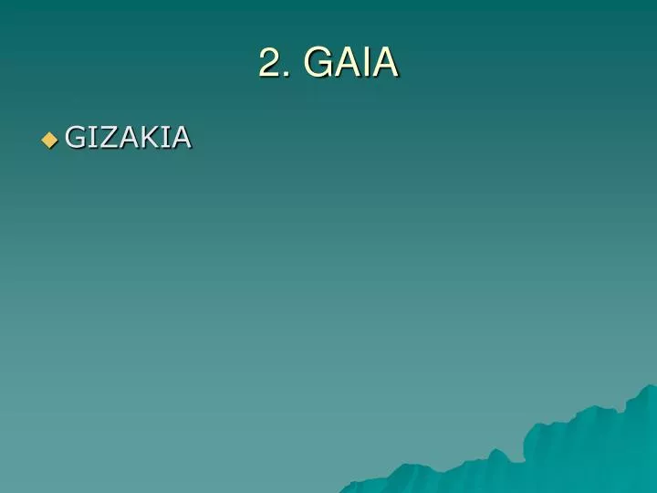 2 gaia