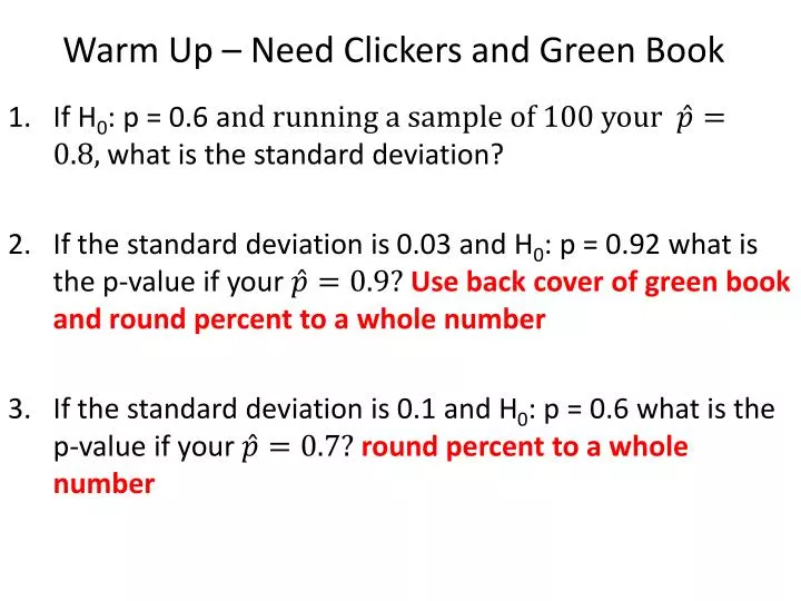 warm up need clickers and green book