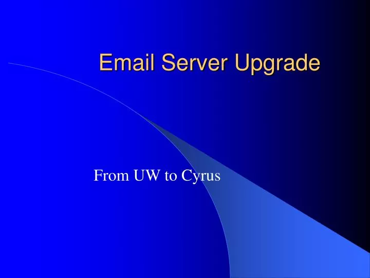 email server upgrade