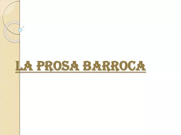 la prosa barroca