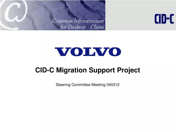 cid c migration support project steering committee meeting 040312