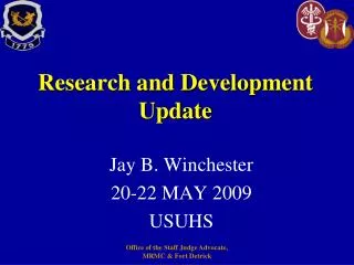 Research and Development Update