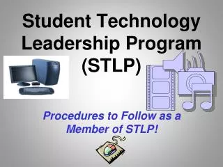 Student Technology Leadership Program (STLP)