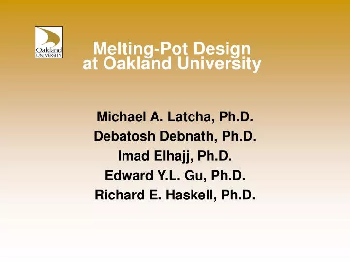 melting pot design at oakland university