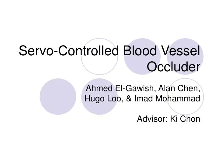 servo controlled blood vessel occluder