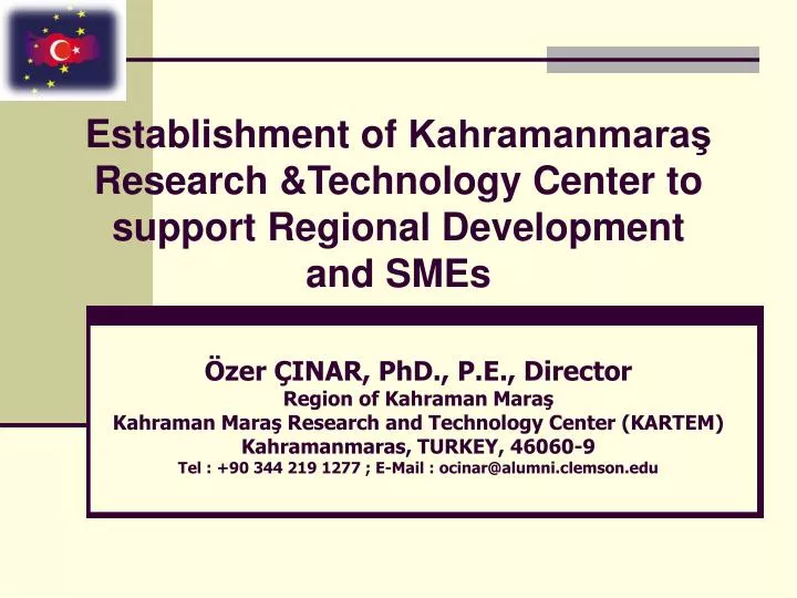 establishment of kahramanmara research technology center to support regional development and smes