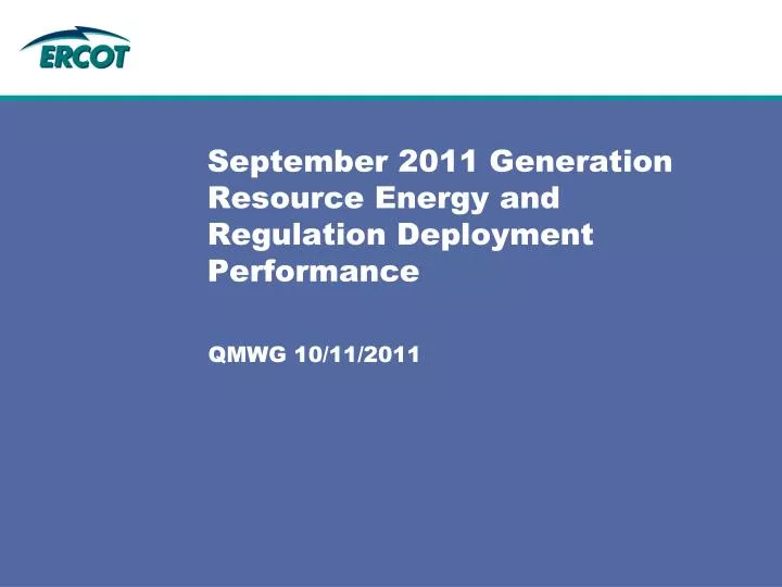 september 2011 generation resource energy and regulation deployment performance