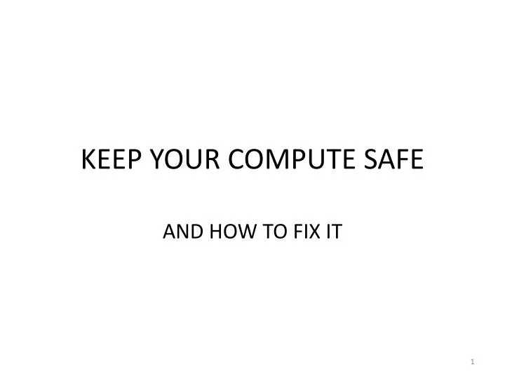 keep your compute safe