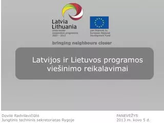 latvijos ir lietuvos p rogram o s vie inimo reikalavimai