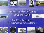 Geschichte der Luftfahrt 1901 bis 1945