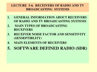 LECTURE 5-6. receivers OF RADIO and TV broadcastING systems