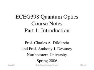 ECEG398 Quantum Optics Course Notes Part 1: Introduction