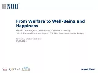 From Welfare to Well-Being and Happiness