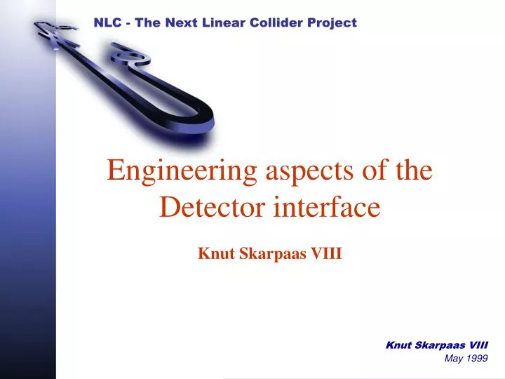 engineering aspects of the detector interface