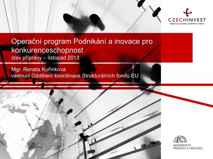 opera n program podnik n a inovace pro konkurenceschopnost stav p pravy listopad 2013