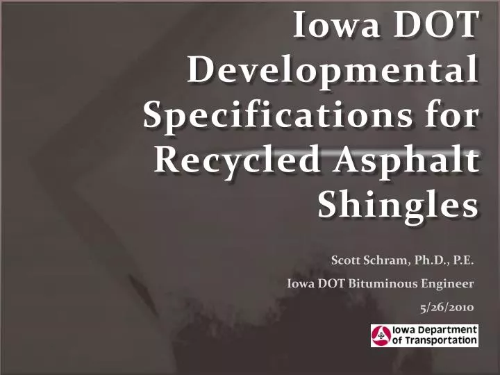 iowa dot developmental specifications for recycled asphalt shingles