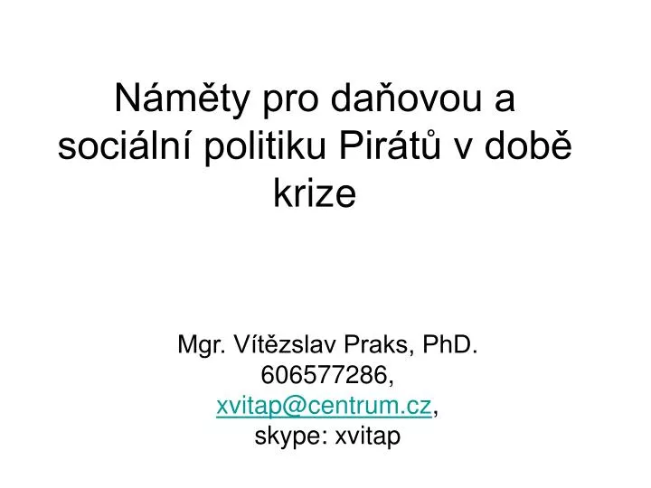 n m ty pro da ovou a soci ln politiku pir t v dob krize
