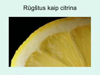r g tus kaip citrina