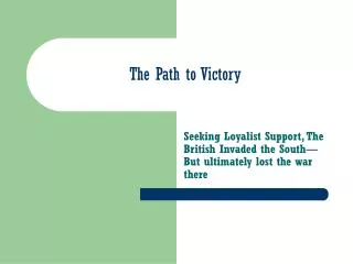 The Path to Victory