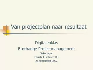 van projectplan naar resultaat