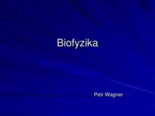 biofyzika
