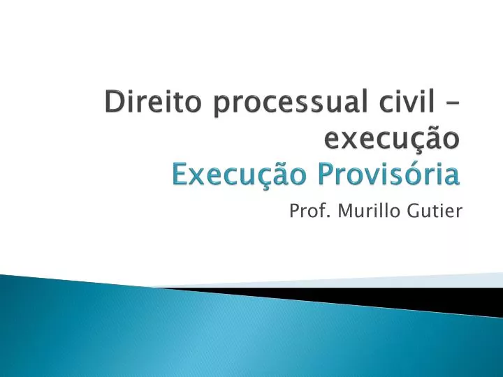 direito processual civil execu o execu o provis ria