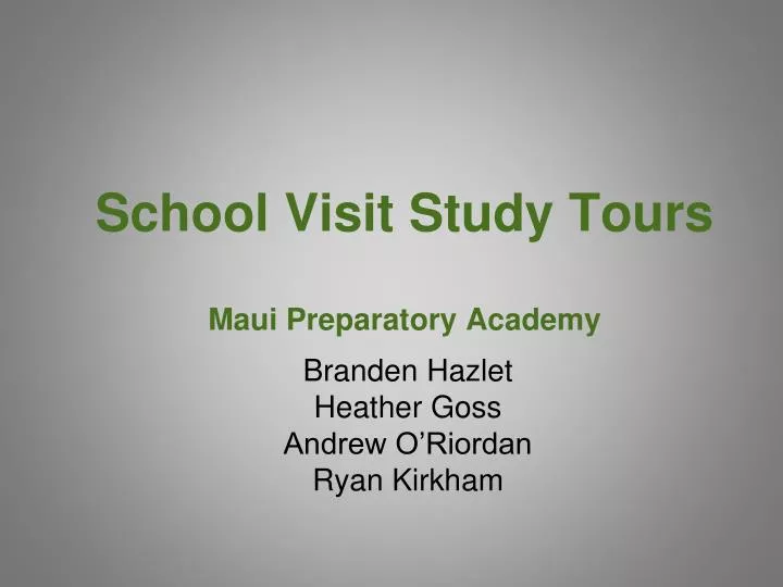school visit study tours maui preparatory academy