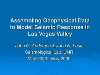 Assembling Geophysical Data to Model Seismic Response in Las Vegas Valley