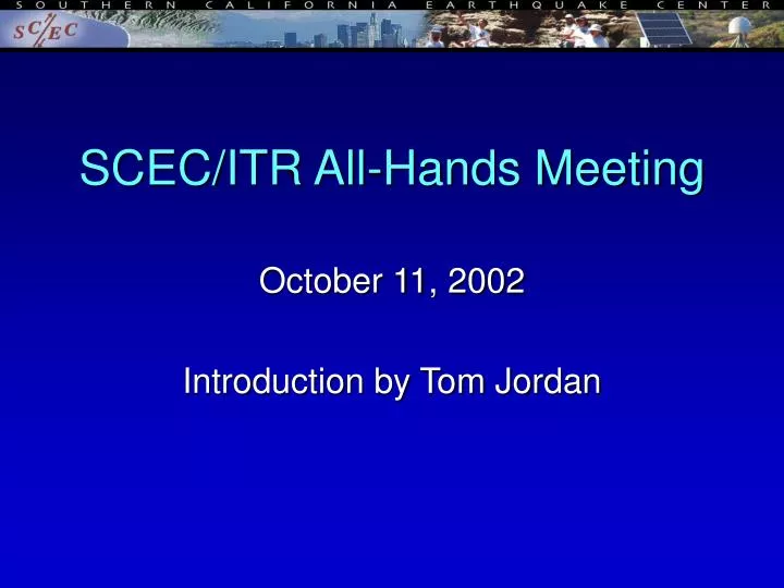 scec itr all hands meeting
