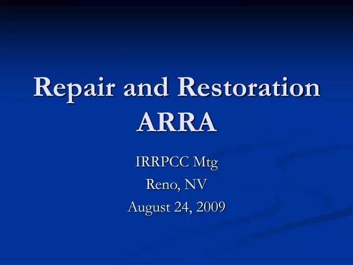 repair and restoration arra