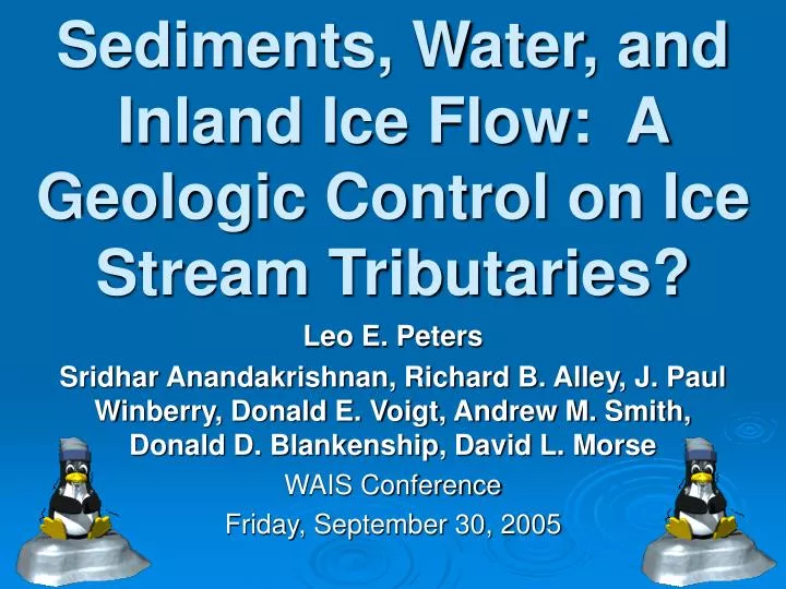 sediments water and inland ice flow a geologic control on ice stream tributaries