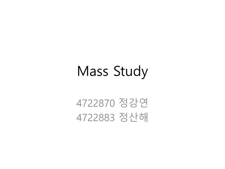 mass study
