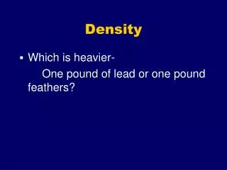 density
